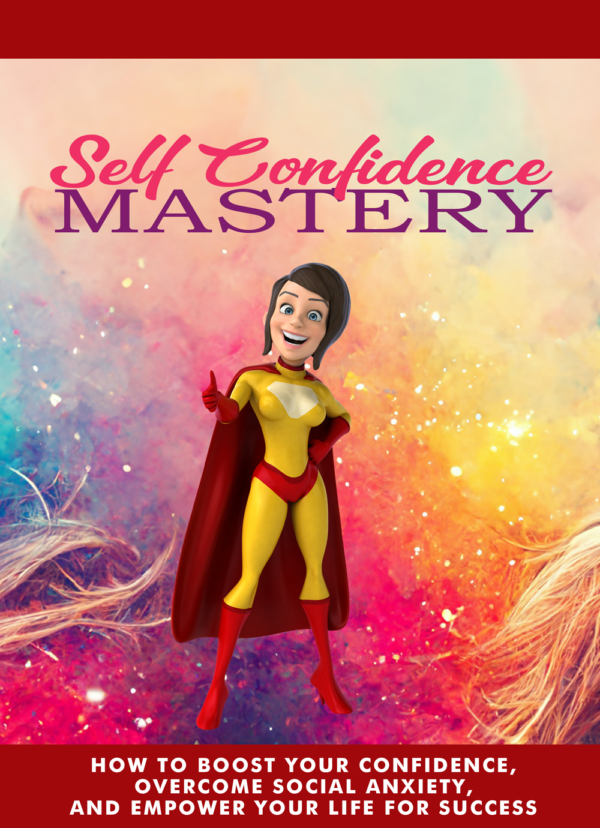 Self Confidence Mastery